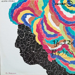Yes I Do - Dr. Robinson & The Wings