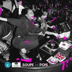 Soupe Aux Pois By Mahmood Schricker - Episode 7 (Britain)