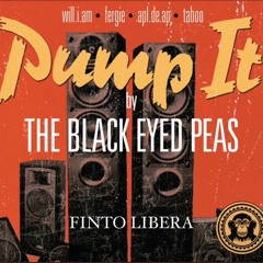 Pump It - ( Fintolibera Edit )