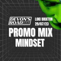 Mindset - Devons Road Promo Mix