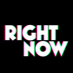Right Now. (prod. Sogimura)