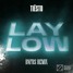 Tiesto - Lay Low (BNFRS Remix)
