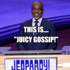 Juicy Gossip With Brad - Part Two - 11 August 2021