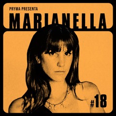 PRYMA PRES (#18)- Marianella