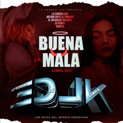LA BUENA Y LA MALA LIMPIA EDLK 2K22 AUDIO OFICIAL