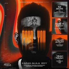Four You (Ep) - Karan Aujla | 52 Bars | Yeah Naa | Falling Apart | Take it easy