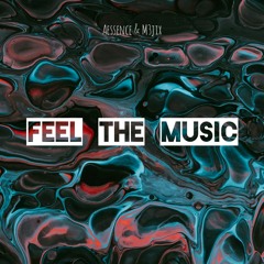 Aessence & M3jix - Feel The Music (Extended Mix)