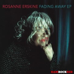 Rosanne Erskine - Fading Away (North Street West Dub)