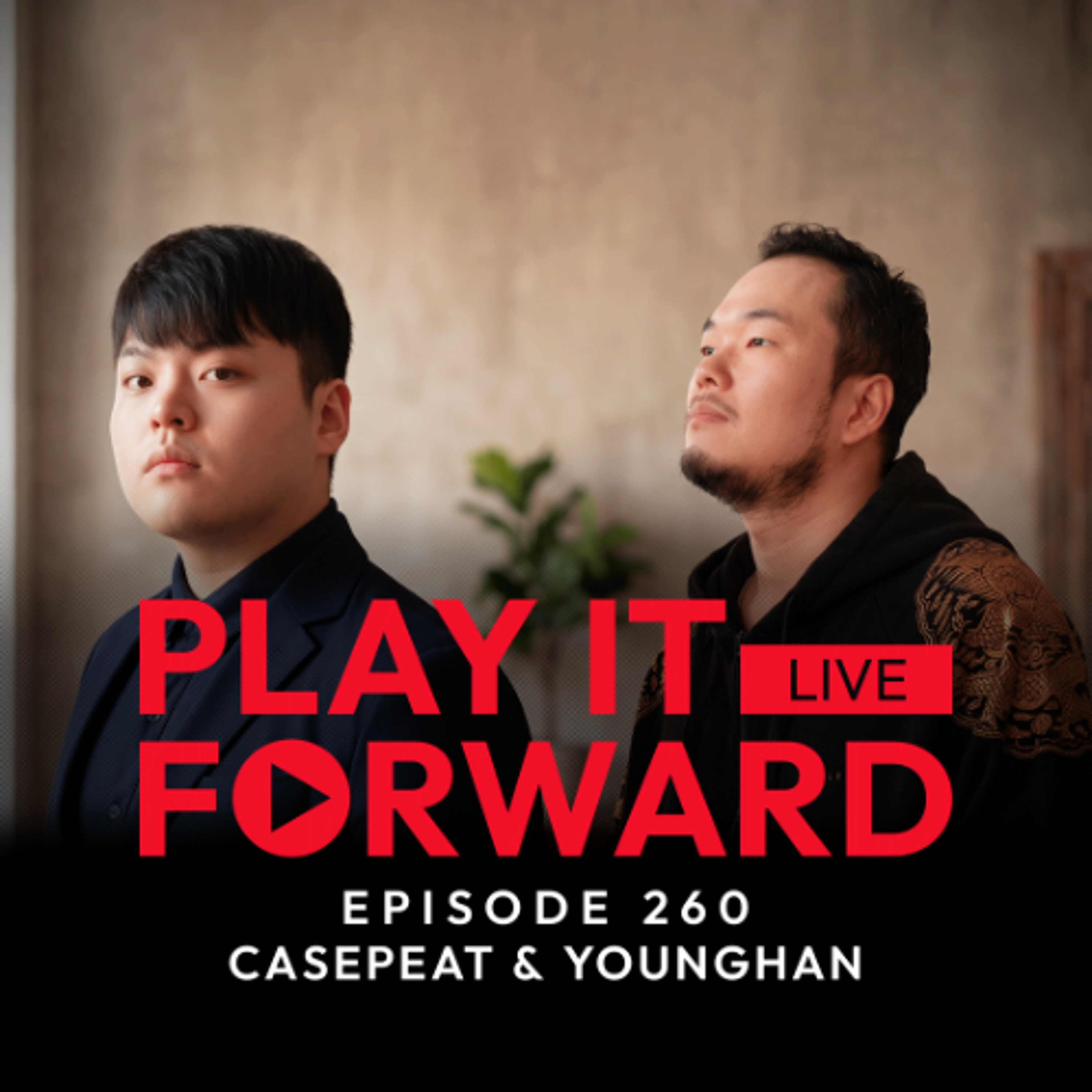 Play It Forward Ep. 260 [Trance & Progressive] by Casepeat (Guest: YoungHan) - 07/08/26 LIVE episode artwork