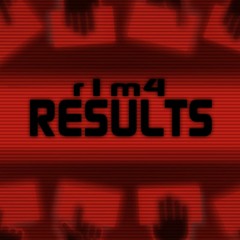 - R1M4 - HERE ARE THE RESULTS