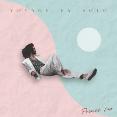 Prince Lao - Voyage en solo