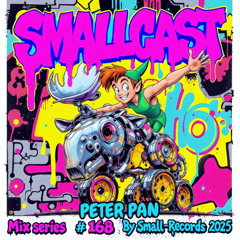 SMALLCAST: 168. PETER PAN (Oslo/Norway)