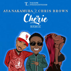 Aya Nakamura X ChrisBrown - Chérie REMIX