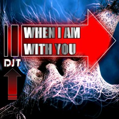 DJT - When I am With You (Radio Edit)