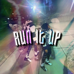 Run it Up ft. Vertie prod. kevoworldwide
