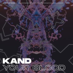 KAND - Your Blood [ARPT073]