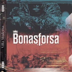 [Premiere] Bonasforsa - Territories feat. Uzi El Cuervo & Wuzet (Villa Moderna out now)
