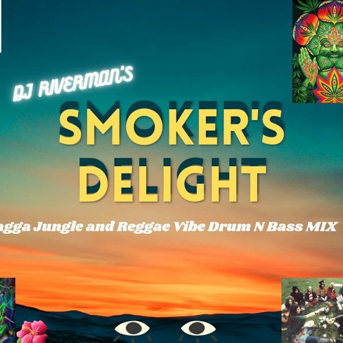 SMOKER'S DELIGHT