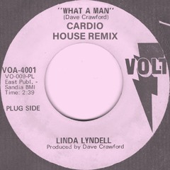 What A Man - Linda Lyndell (Cardio Extended Remix)
