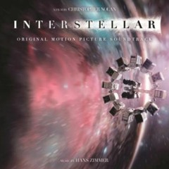 Hans Zimmer - Interstellar (Sonorism edit)