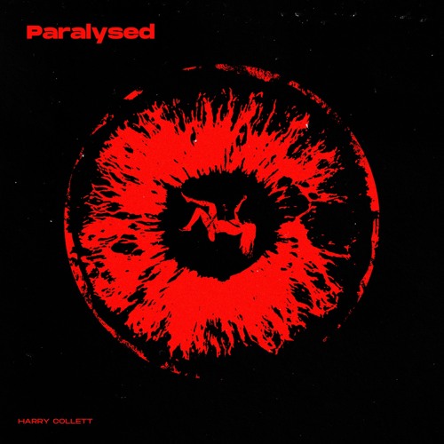 Paralysed - Harry Collett