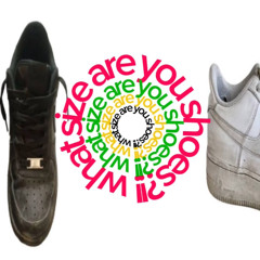 What size are you shoes?!