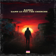 Dans le feu, j'me cherche