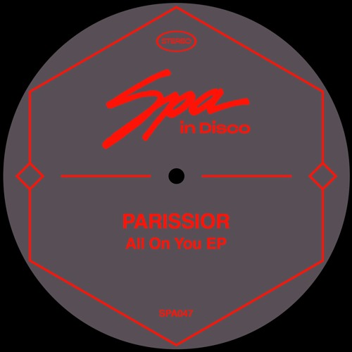 SPA047 - PARISSIOR - All On You (Original Mix) feat. Bubu Jay