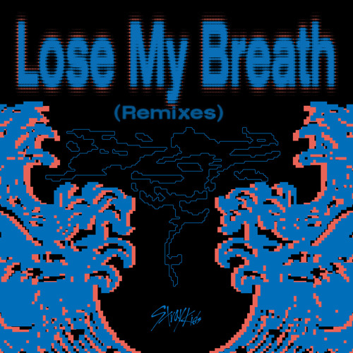 Stream Stray Kids | Listen to Lose My Breath (Remixes) playlist