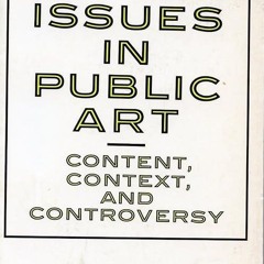 Epub✔ Critical Issues In Public Art: Context, Content, And Controversy