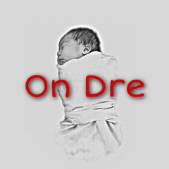 On Dre (feat. Glo)