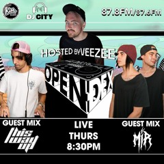 OPEN DEX W VEEZEE #EP 11 FT THIS WAY UP & MIR