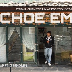Choe Em Bay - T Rap