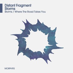 Distant Fragment - Where The Road Takes You (Original Mix)