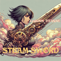 STEAM SWORD