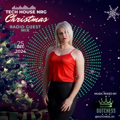 Dutchess - Tech House NRG Christmas 2024 (Tech House and Ibiza Tech)