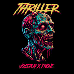 Thriller (feat. J. None)