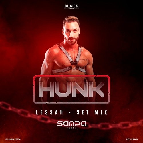 HUNK - SAMPA FESTA