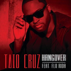 Taio Cruz - Hangover (Pete Summers & Kareem Remix)(filtered)