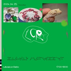 LCR @ Lahmacun Radio /// 52. /// [25.04.24.]