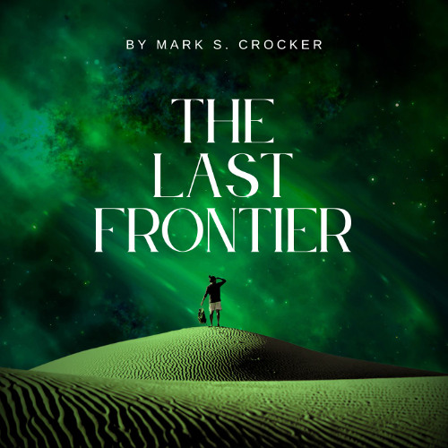 The Last Frontier