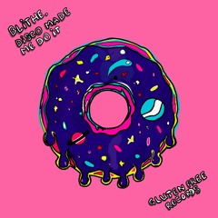 Disco Made Me Do It [Gluten Free]