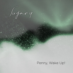 Penny, wake up!