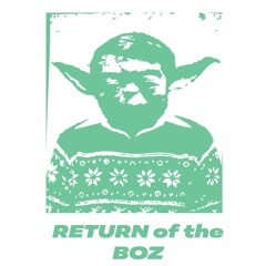 return of the boz (preview)