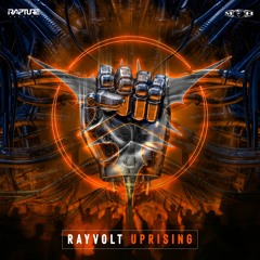 Rayvolt - Uprising (Rapture)