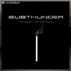 SUBTHUNDER - ///Triller129///