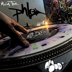 Mixin' That phLo Vol. 7