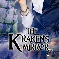 PDF/Ebook The Kraken's Mirror BY : Maureen O. Betita