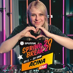 ACINA - SPUTNIK SPRING BREAK 2021 Home Edition
