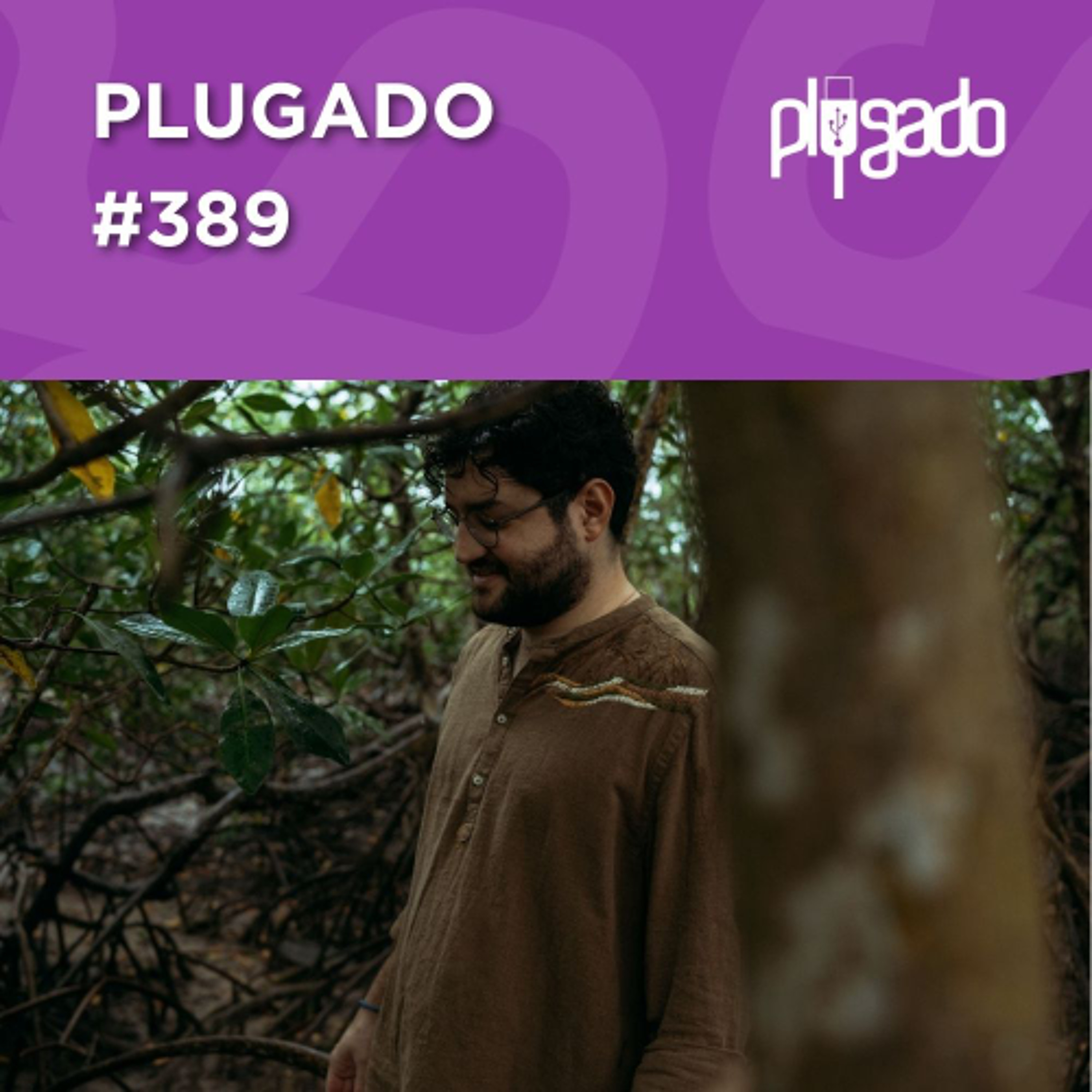 PLUGADO #389 - No ritmo do São João, Marcos Lamy, lança “Braço de Mar” episode artwork